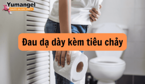 đau dạ dày kèm tiêu chảy