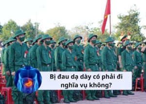 bị đau dạ dày có phải đi nghĩa vụ không