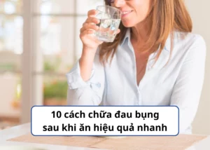 chữa đầy bụng sau ăn