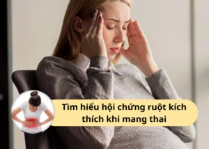 hội chứng ruột kích thích khi mang thai