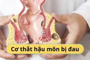 cơ thắt hậu môn bị đau