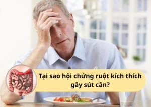 hội chứng ruột kích thích gây sút cân
