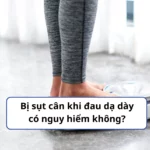 bị sụt cân khi đau dạ dày