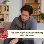 sốt xuất huyết dạ dày
