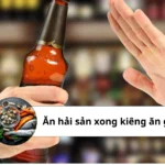 ăn hải sản xong kiêng ăn gì