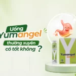 uống yumangel thường xuyên có tốt không