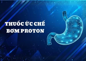 PPI gồm những thuốc nào